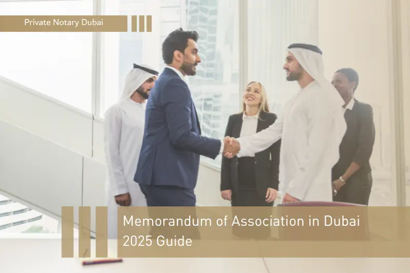 Memorandum of Association in Dubai 2025 Guide